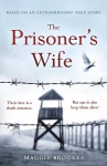 Prisoner's Wife: based on an inspiring true story
