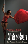 Unbroken: The Woman who Walked Again