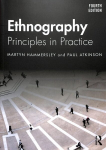 Ethnography: Principles in Practice 4th edition