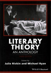 Literary Theory - An Anthology, Third Edition: An Anthology 3rd Edition