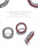 Understanding Jewellery: The 20th Century