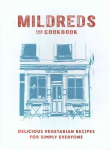 Mildreds: The Vegetarian Cookbook