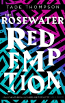Rosewater Redemption: Book 3 of the Wormwood Trilogy