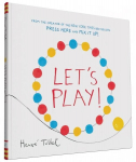 Let's Play!: (Interactive Books for Kids, Preschool Colors Book, Books for Toddlers)