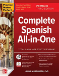 Practice Makes Perfect: Complete Spanish All-in-One, Premium Third Edition 3rd edition