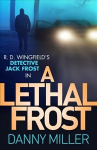 Lethal Frost: DI Jack Frost series 5