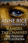 Ramses the Damned: The Passion of Cleopatra: The Passion of Cleopatra
