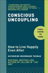 Conscious Uncoupling: The 5 Steps to Living Happily Even After