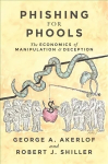 Phishing for Phools: The Economics of Manipulation and Deception