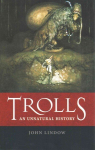 Trolls: An Unnatural History