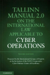 Tallinn Manual 2.0 on the International Law Applicable to Cyber Operations 2nd Revised edition
