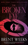 Broken Eye: Book 3 of Lightbringer
