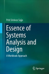 Essence of Systems Analysis and Design: A Workbook Approach 1st ed. 2017