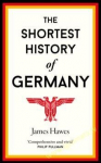 Shortest History of Germany, The
