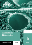 Geografija Pratybų sąsiuvinis 6 klasei, serija Horizontai