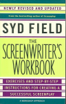 Screenwriter's Workbook: Excercises and Step-By-Step Instructions for Creating a Successful Screenplay