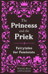 Princess and the Prick