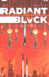 Radiant Black Volume 5: Catalyst War, Part 1: Catalyst War, Part 1