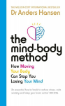 Mind-Body Method: How Moving Your Body Can Stop You Losing Your Mind