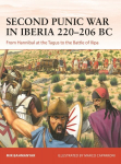 Second Punic War in Iberia 220206 BC: From Hannibal at the Tagus to the Battle of Ilipa