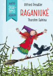 Raganiukė. Mažieji skaitymo herojai