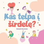 Knyga vaikams, Kas telpa į &scaron;irdelę?