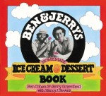 Ben and Jerrys Homemade Ice Cream and Dessert Book, Ben and Jerrys Homemade Ice Cream and Dessert Book
