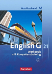 English G 21. Ausgabe A 5. Abschlussband 5-j&auml;hrige Sekundarstufe I. Workbook mit Audios online: 9. Schuljahr, English G 21. Ausgabe A 5. Abschlussband 5-j&auml;hrige Sekundarstufe I. Workbook mit Audios online: 9. Schuljahr