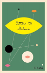 Letters to Milena, Letters to Milena
