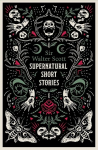 Supernatural Short Stories: Tales of Murder and Letters on Demonology and Witchcraft, Supernatural Short Stories: Tales of Murder and Letters on Demonology and Witchcraft