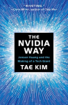 The Nvidia Way: Jensen Huang and the Making of a Tech Giant, The Nvidia Way: Jensen Huang and the Making of a Tech Giant