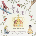 The Ology: Ancient Truths, Ever New, The Ology: Ancient Truths, Ever New