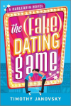 The (Fake) Dating Game: A Spicy MM Reality TV Romance, The (Fake) Dating Game: A Spicy MM Reality TV Romance