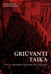 Griūvanti taika. Lietuva didžiojoje politikoje 1934&ndash;1939 (1940), Griūvanti taika. Lietuva didžiojoje politikoje 1934&ndash;1939 (1940)
