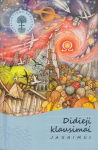 Didieji klausimai jaunimui (serija &bdquo;Siekiantiems begalybės&ldquo;), Didieji klausimai jaunimui (serija &bdquo;Siekiantiems begalybės&ldquo;)