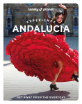 Lonely Planet Experience Andalucia, Lonely Planet Experience Andalucia