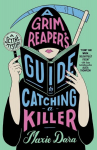 A Grim Reapers Guide to Catching a Killer, A Grim Reapers Guide to Catching a Killer