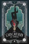 Evocation: Book I in The Summoners Circle, Evocation: Book I in The Summoners Circle
