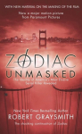 Zodiac Unmasked: The Identity of Americas Most Elusive Serial Killer Revealed, Zodiac Unmasked: The Identity of Americas Most Elusive Serial Killer Revealed