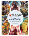 Magic: The Gathering: The Official Cookbook: Cuisines of the Multiverse, Magic: The Gathering: The Official Cookbook: Cuisines of the Multiverse