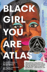 Black Girl You Are Atlas, Black Girl You Are Atlas