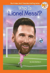Who Is Lionel Messi?, Who Is Lionel Messi?