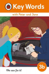 Key Words with Peter and Jane Level 3b - We Can Fix It!, Key Words with Peter and Jane Level 3b - We Can Fix It!