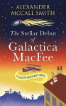 The Stellar Debut of Galactica MacFee, The Stellar Debut of Galactica MacFee