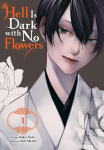 Hell Is Dark with No Flowers, Vol. 1 (manga), Hell Is Dark with No Flowers, Vol. 1 (manga)