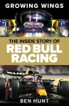 Growing Wings: The Inside Story of Red Bull Racing, Growing Wings: The Inside Story of Red Bull Racing
