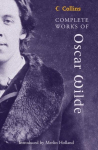Complete Works of Oscar Wilde, Complete Works of Oscar Wilde