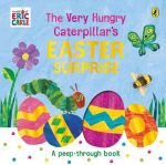 The Very Hungry Caterpillars Easter Surprise, The Very Hungry Caterpillars Easter Surprise