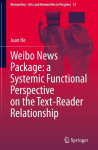Weibo News Package: a Systemic Functional Perspective on the Text-Reader Relationship, Weibo News Package: a Systemic Functional Perspective on the Text-Reader Relationship