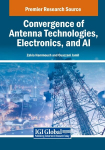 Convergence of Antenna Technologies, Electronics, and AI, Convergence of Antenna Technologies, Electronics, and AI
